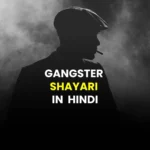 Gangster shayari in hindi